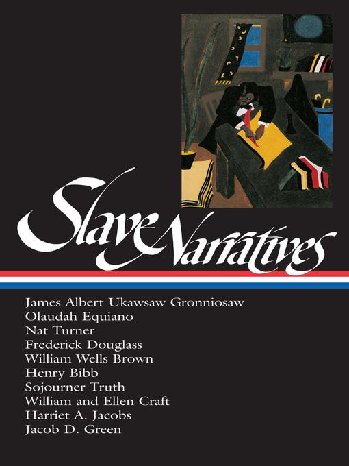 Title details for Slave Narratives (LOA #114) by William L. Andrews - Wait list